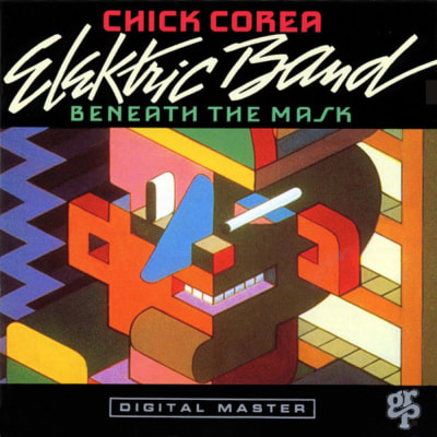 Chick Corea Elektric Band - Beneath The Mask