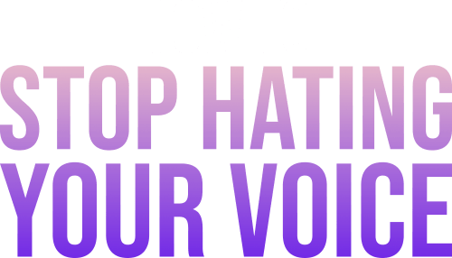 how-to-stop-hating-your-voice-singeo